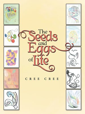 cover image of The Seeds and Eggs of Life